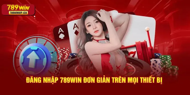 Hướng dẫn đăng nhập tài khoản 789win