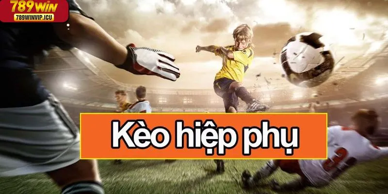 Kèo hiệp phụ